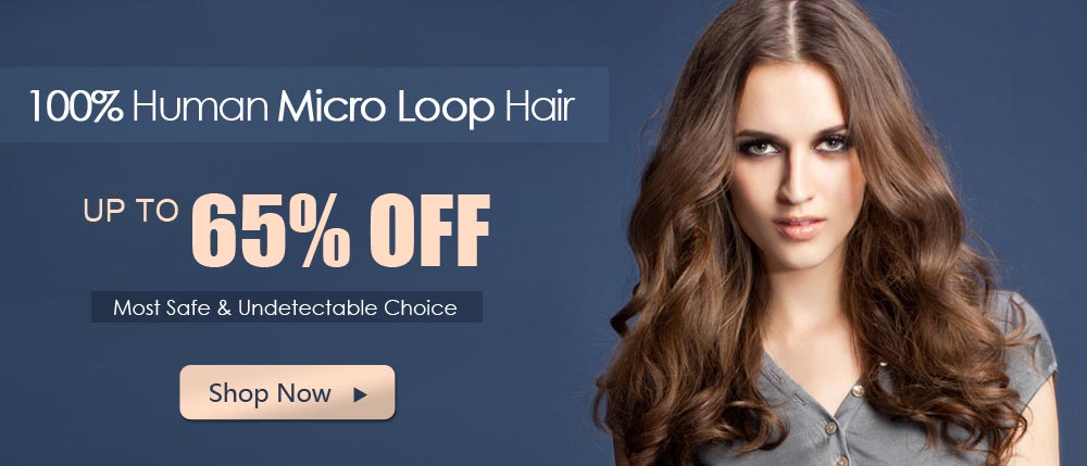 Micro Loop Hair Extensions